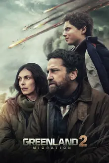 Affiche du film Greenland 2 : Migration, disponible à la demande sur Iron IPTV